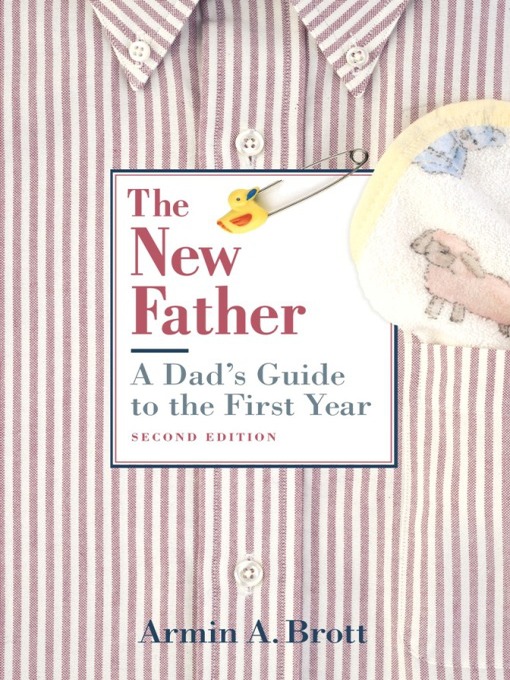 Title details for The New Father by Armin A. Brott - Available